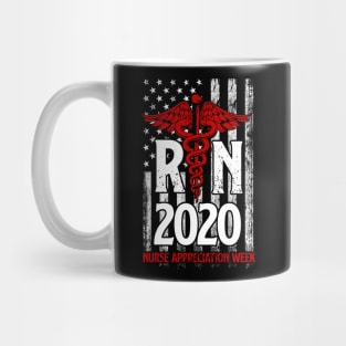 RN 2020 Nurse Appreciation Week - Registered Nurse Mug